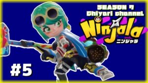 ＃5【Ninjala/ニンジャラ】夜の忍ばざる忍者道